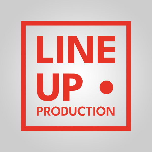 LINE UP production