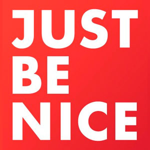 Just Be Nice