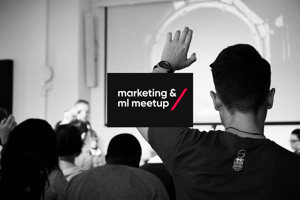 Marketing & ML MeetUp, 